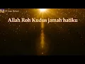 Download Lagu [Lirik Rohani] Redo Daeng Badjie \u0026 Ezra Lewina - Allah Roh Kudus