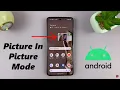 Download Lagu How To Enable Picture In Picture On Android