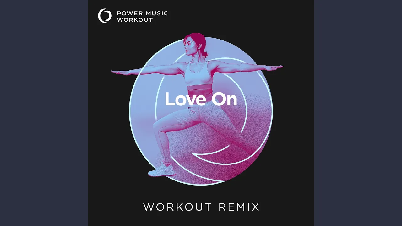 Love On (Workout Remix 128 BPM)