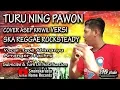 Download Lagu TURU NING PAWON - VERSI SKA REGGAE ROCKSTEADY | COVER BY SHR PROJECT feat IYOE ABIMANYU MP3