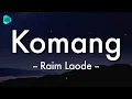 Download Lagu Komang - Raim Laode Lagu 🎵