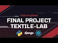 CS50W Final Project using Python Django and JavaScript Textile-Lab Report Builder