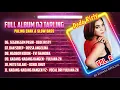 Download Lagu FULL ALBUM DJ TARLING PILIHAN PALING ENAK \u0026 SLOW BASS VOL 2