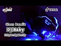 Download Lagu DJ Remix Baby Family Friendly - Jedag Jedug Terbaru Full Bass 2K20