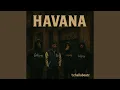 Lagu HAVANA (feat. Trap Boy Donatelliss, Hektor \u0026 Tony T)
