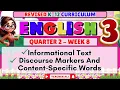 Download Lagu ENGLISH 3 QUARTER 2 WEEK 8 REVISED K-12 - INFORMATIONAL TEXT, DISCOURSE MARKERS AND CONTENT-SPECIFIC