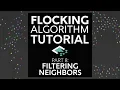 Flocking Algorithm in Unity Part 8 Filtering Neighbors