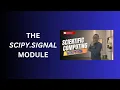 21 The SciPy Signal Module