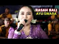 Download Lagu RASAH BALI - CS. REVANSA INDONESIA - AYU SWARA Feat ULI SANJAYA