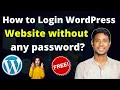 How to Login WordPress Website without any password