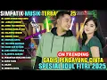 Download Lagu GADIS PENDAYUNG CINTA - JANGAN DENDAM || SIMPATIK MUSIK FULL ALBM TERBARU 2025 || SPESIAL IDUL FITRI