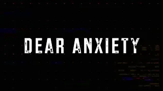 Download Dear Anxiety Lyric Video | Spoken Words | Clayton Jennings MP3