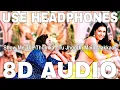 Download Lagu Show Me The Thumka (8D Audio) || Tu Jhoothi Main Makkaar || Ranbir Kapoor, Shraddha Kapoor