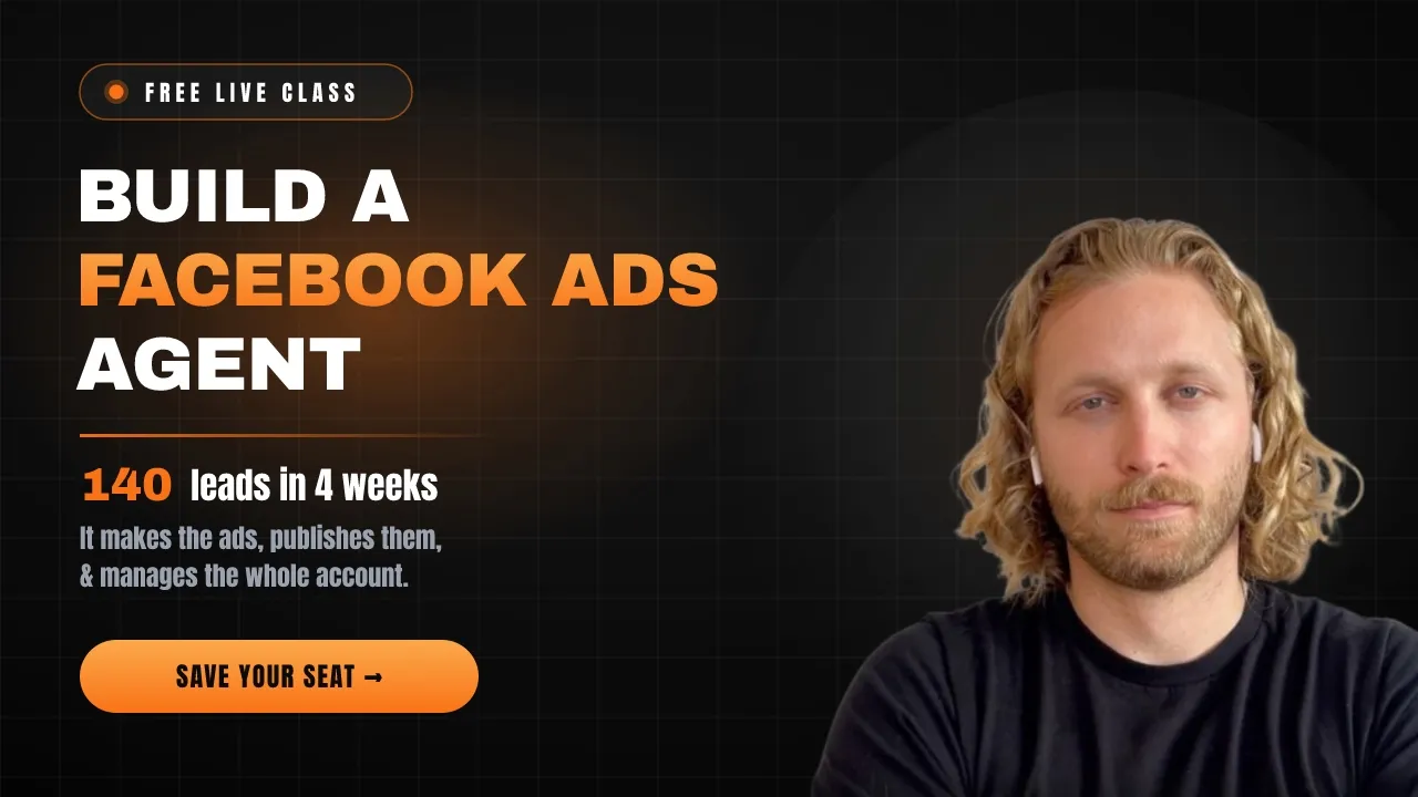 LIVE CLASS: Build a Facebook Ads AI Agent: video thumbnail