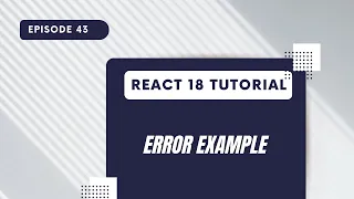 React 18 Tutorial - Error Example