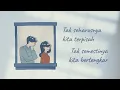 Sheila on 7 - Bila Kau Tak Disampingku (Official Lyric Visualizer)