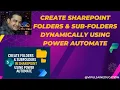 Create SharePoint Folders Sub-Folders Dynamically Using Power Automate