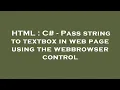 HTML C - Pass string to textbox in web page using the webbrowser control