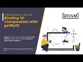 Data Binding in Devum Binding UI Components with getByID from Forms and Datasets