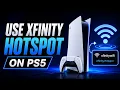 How To Use Xfinity Hotspot On PS5