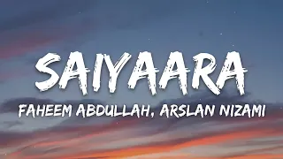 saiyaara lyrics tanishk bagchi faheem abdullah arslan nizami saiyara tu to badla nahi hai
