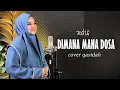 Download Lagu Qasidah Legend!! DIMANA MANA DOSA - NDIS (cover qasidah)