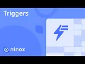 Triggers Intermediate Ninox Tutorials