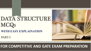 Data Structure MCQ Part 1 Multiple Choice Questions Answers with Explanation Stack Queue