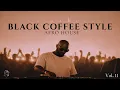 Afro House 2026 | Deep Melodic Set | Black Coffee Style Vol. 11 ☕️