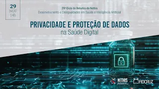 Privacidade e Proteção de Dados na Saúde Digital