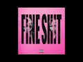 Download Lagu Bankroll NI - Fine Shit (Official Audio)