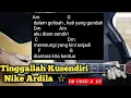 Download Lagu Kunci Gitar Tinggallah Ku sendiri - Nike Ardila ( Tutorial Untuk Pemula ) By DE Kunta