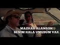 Mazhar Alanson - Benim Hala Umudum Var (HD)