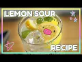 Download Lagu Japanese Lemon Sour Cocktail Recipe ★ レモンサワー