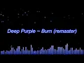 Deep Purple ~ Burn (remaster)