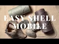 DIY Coastal Decor Turning beach finds into a boho mobile