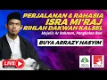 Download Lagu 🔴[LIVE] PERJALANAN \u0026 RAHASIA ISRA MI'RAJ | RIHLAH DAKWAH KALSEL - BUYA DR. ARRAZY HASYIM, MA