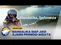 Download Lagu MotoGP Mandalika Jadi Ajang Promosi Pariwisata Indonesia - [Newsline]