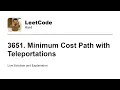 3651 Minimum Cost Path with Teleportations Leetcode Hard