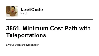 3651 Minimum Cost Path with Teleportations Leetcode Hard