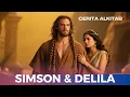 Download Lagu Cerita Alkitab : Simson \u0026 Delila