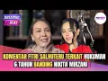 Lagu KOMENTAR FITRI SALHUTERU TERKAIT HUKUMAN 6 TAHUN BANDING NIKITA MIRZANI❗️ 