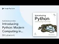 Introducing Python Modern Computing in Simple by Bill Lubanovic book