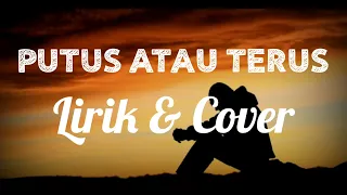 Download Putus Atau Terus - JUDIKA (Cover by ARVIAN DWI) MP3