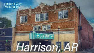 Harrison AR A Walking Tour of History