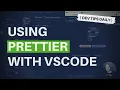 DevTips Daily Using Prettier with VS Code to format your code