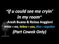 Download Lagu Arash Buana \u0026 Raissa Anggiani - if u could see me cryin’ in my room | Male Part Only | Sing With Me