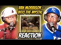 Van Morrison - Into The Mystic REACTION