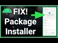 Android Package Installer Not Working