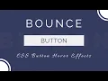 CSS Button Hover Effect Bounce Button Hover Effect CSS Animation CSS Button Animation